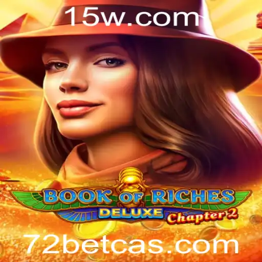 Explorando o Fascínio de BookofRichesDeluxeChapter2: Um Mergulho no Mundo do 72 Bet Casino