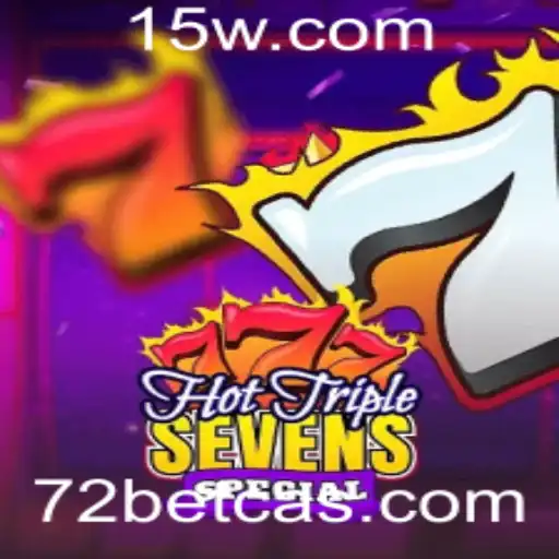 Descubra as Emoções do Jogo HotTripleSevensSpecial no 72 Bet Casino